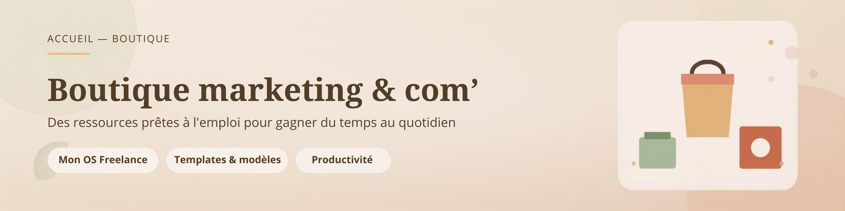 Bannière boutique Marketing et Communication Cé Com' Céline